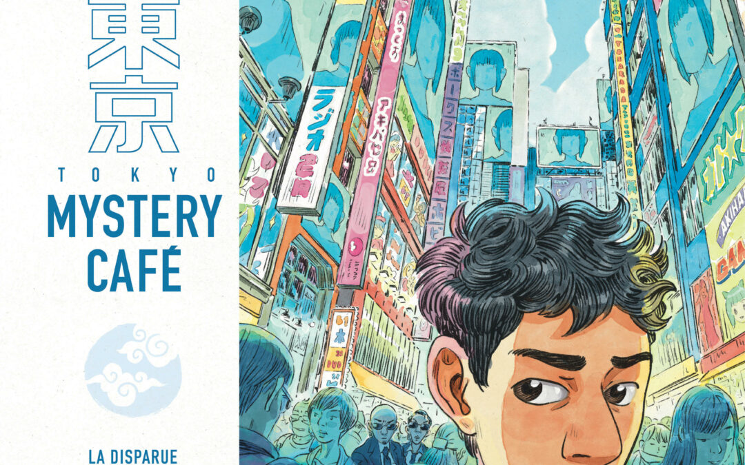 Tokyo Mystery Café de l’Atelier Sentô paraît chez Dupuis.