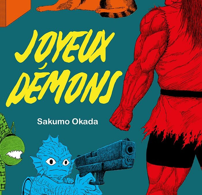 Joyeux Démons de Sakumo Okada paraît à l’Atelier Akatombo.
