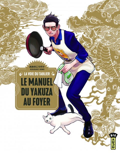 Le manuel du yakuza au foyer de Kousuke Oono paraît chez Kana.
