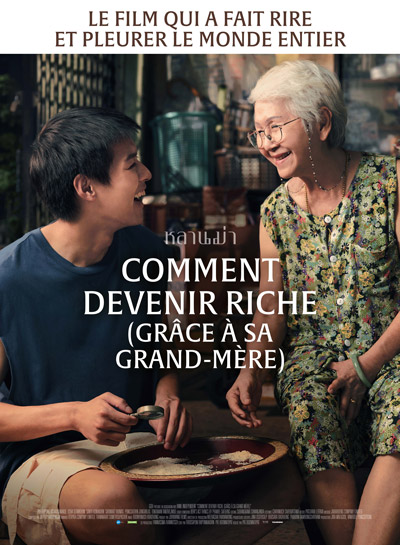 Comment devenir riche (grâce à sa grand-mère) de Pat Boonnitipat sort en salle.